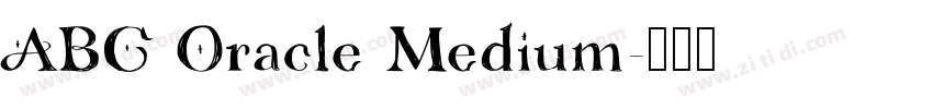 ABC Oracle Medium字体转换